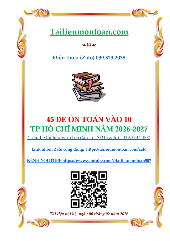 45 đề toán ôn thi vào toán  lớp 10 TP Hồ Chí Minh năm học 2026-2027